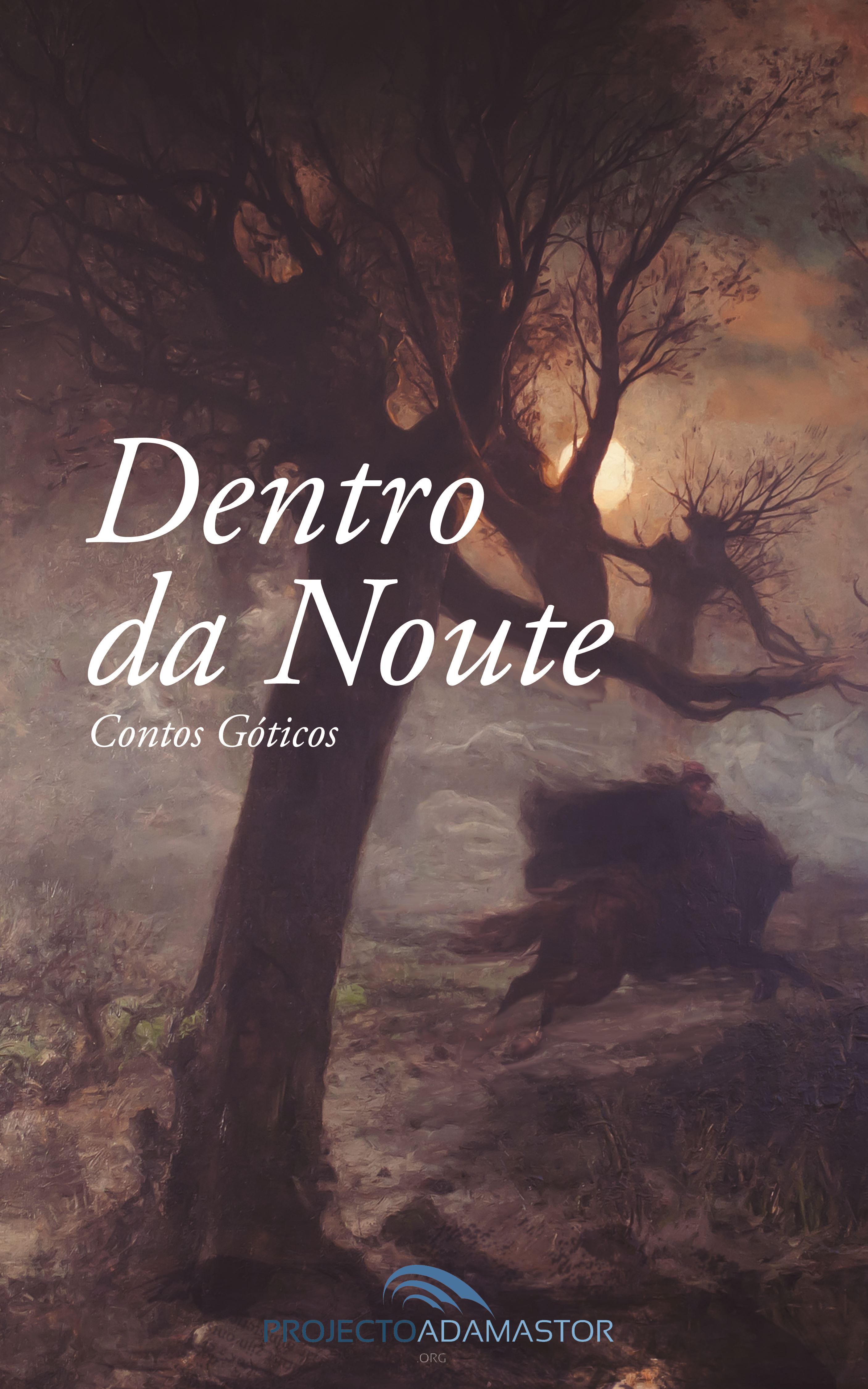 Capa do livro Dentro da Noute: Contos Góticos