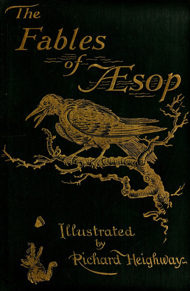 Capa do livro The Fables of Aesop / Selected, Told Anew, and Their History Traced