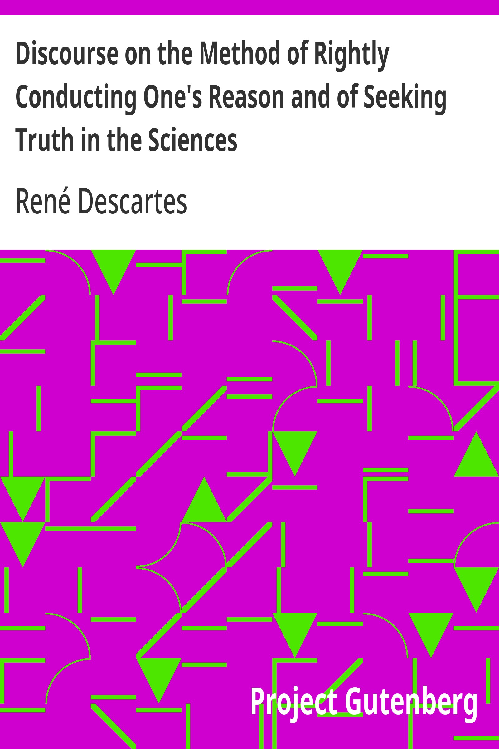 Capa do livro Discourse on the Method of Rightly Conducting One's Reason and of Seeking Truth in the Sciences