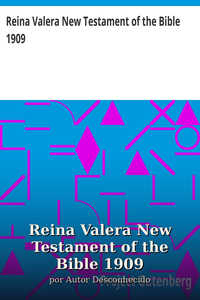 Capa do livro Reina Valera Nuevo Testamento de la Biblia 1909