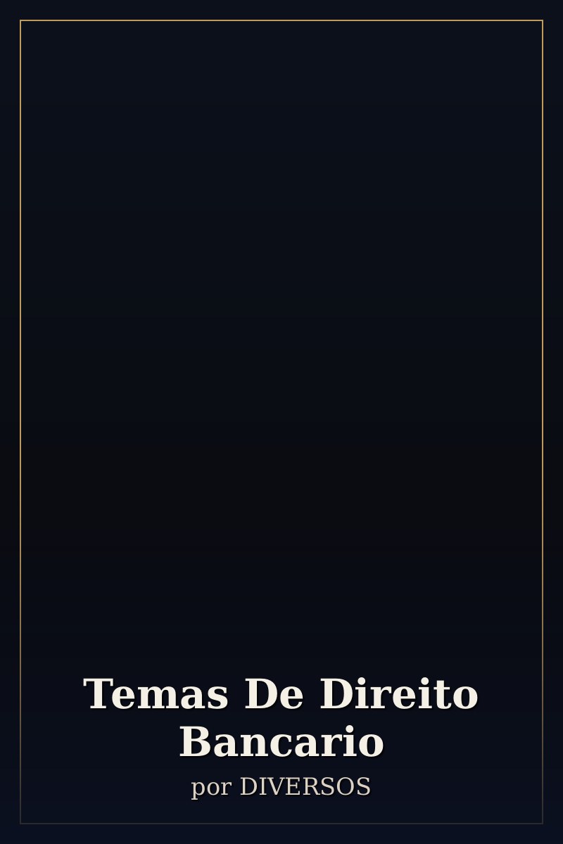 Capa de Temas De Direito Bancario