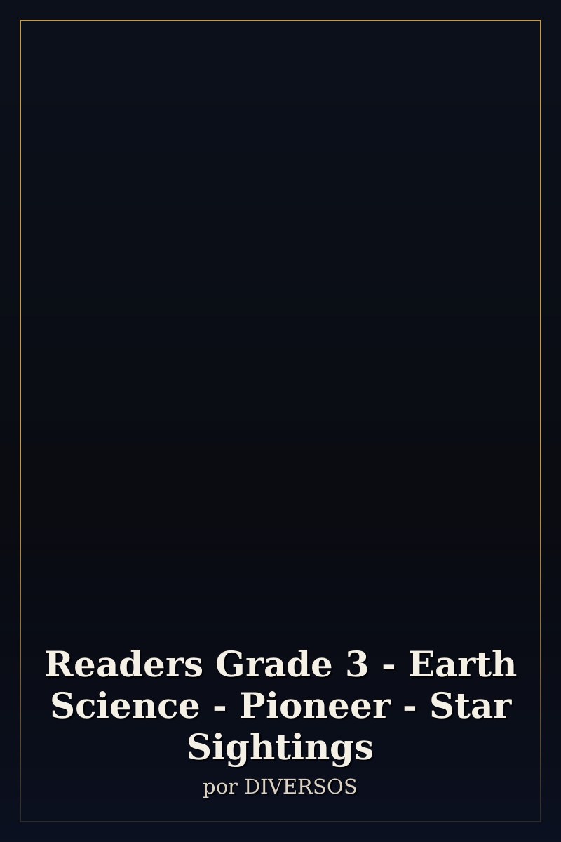 Capa de Readers Grade 3 - Earth Science - Pioneer - Star Sightings
