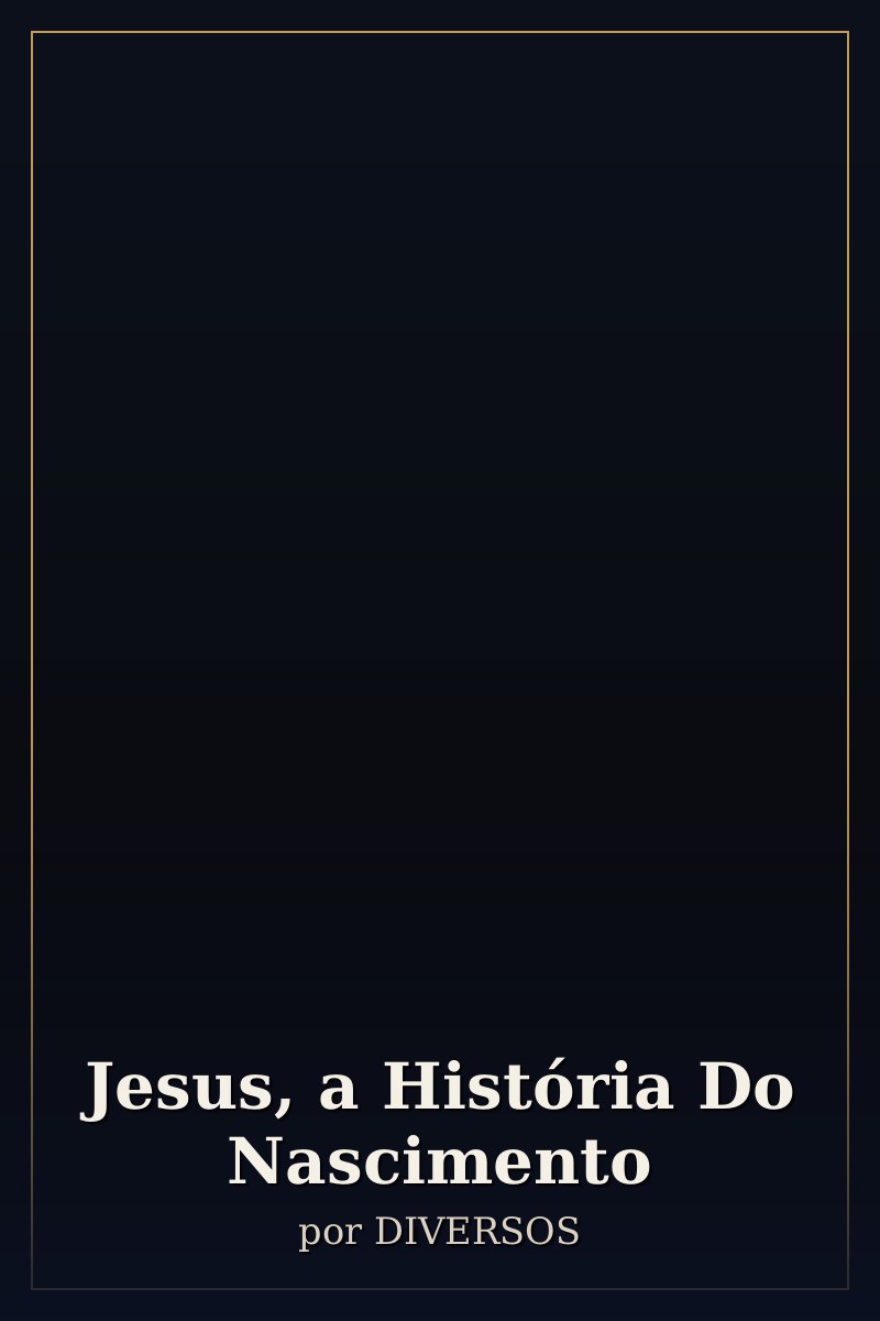 Capa de Jesus, a História Do Nascimento