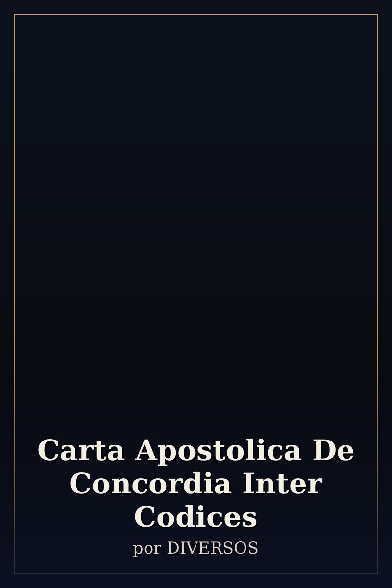 Capa de Carta Apostolica De Concordia Inter Codices