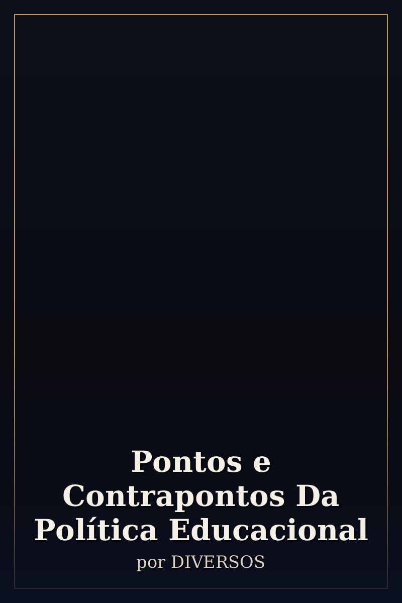 Capa de Pontos e Contrapontos Da Política Educacional