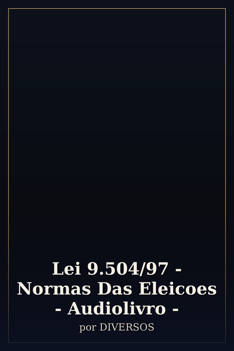 Capa de Lei 9.504/97 - Normas Das Eleicoes - Audiolivro -
