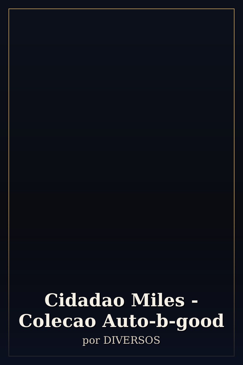 Capa de Cidadao Miles - Colecao Auto-b-good