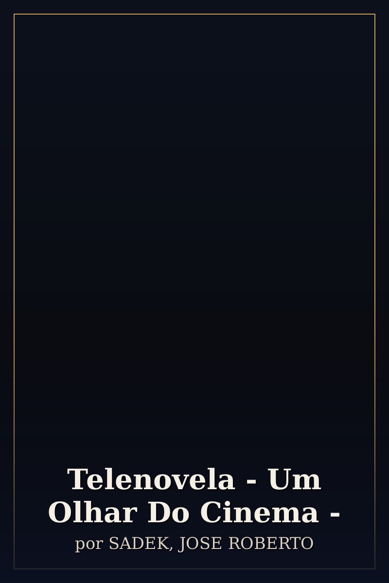 Capa de Telenovela - Um Olhar Do Cinema -