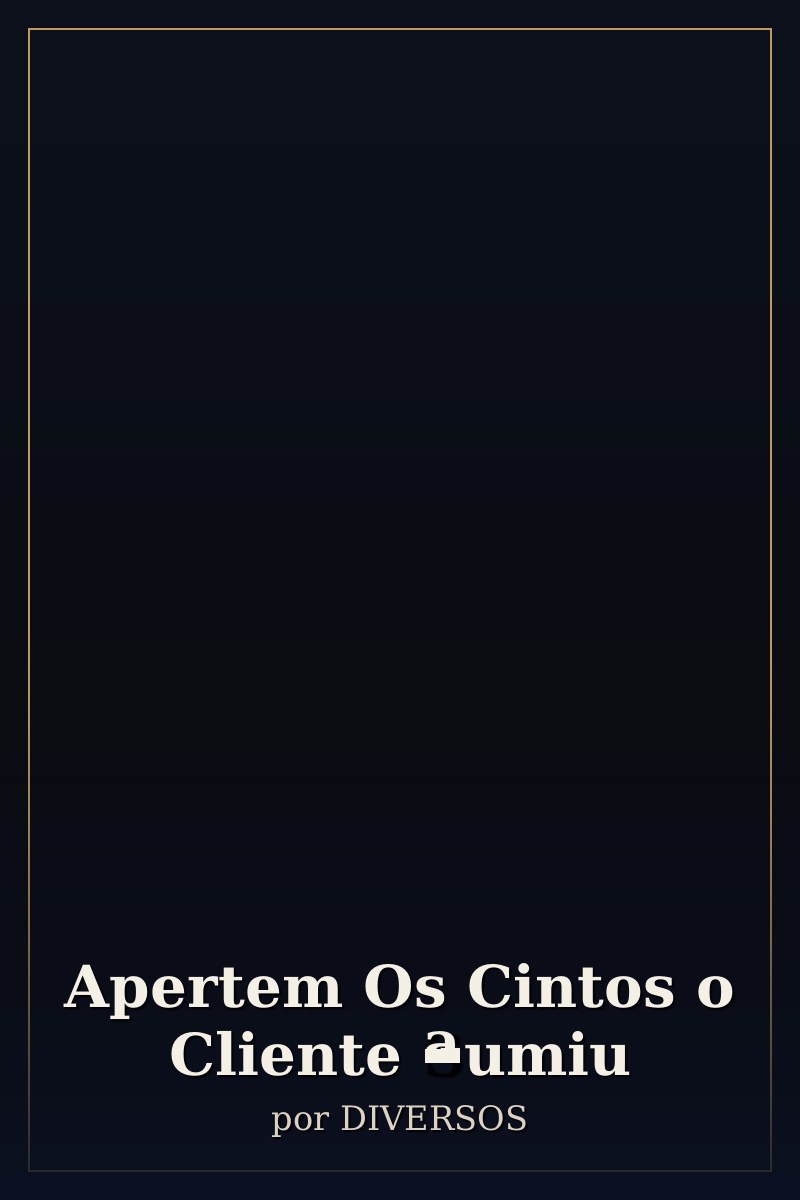 Capa de Apertem Os Cintos o Cliente Sumiu