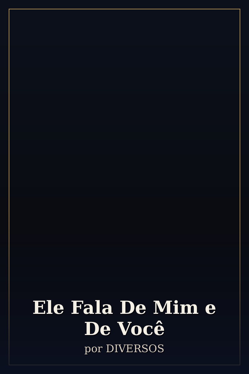 Capa de Ele Fala De Mim e De Você