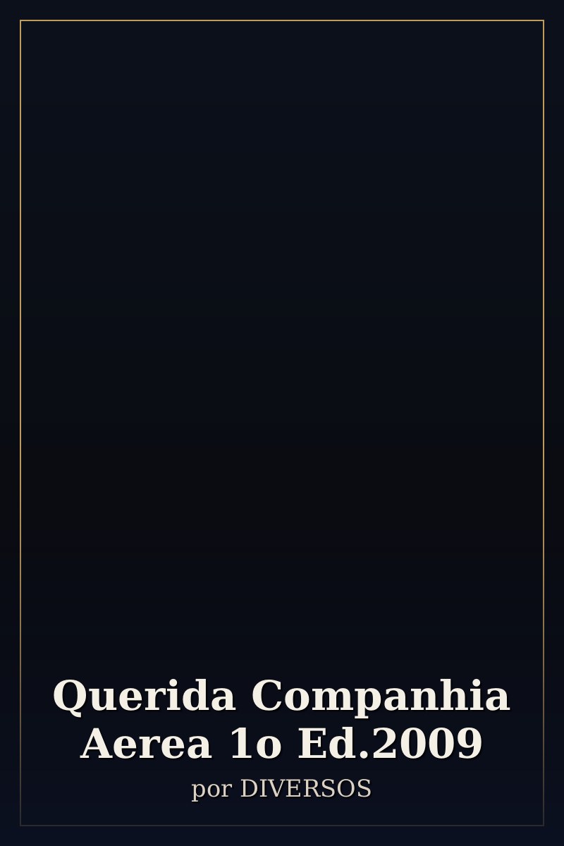 Capa de Querida Companhia Aerea 1o Ed.2009