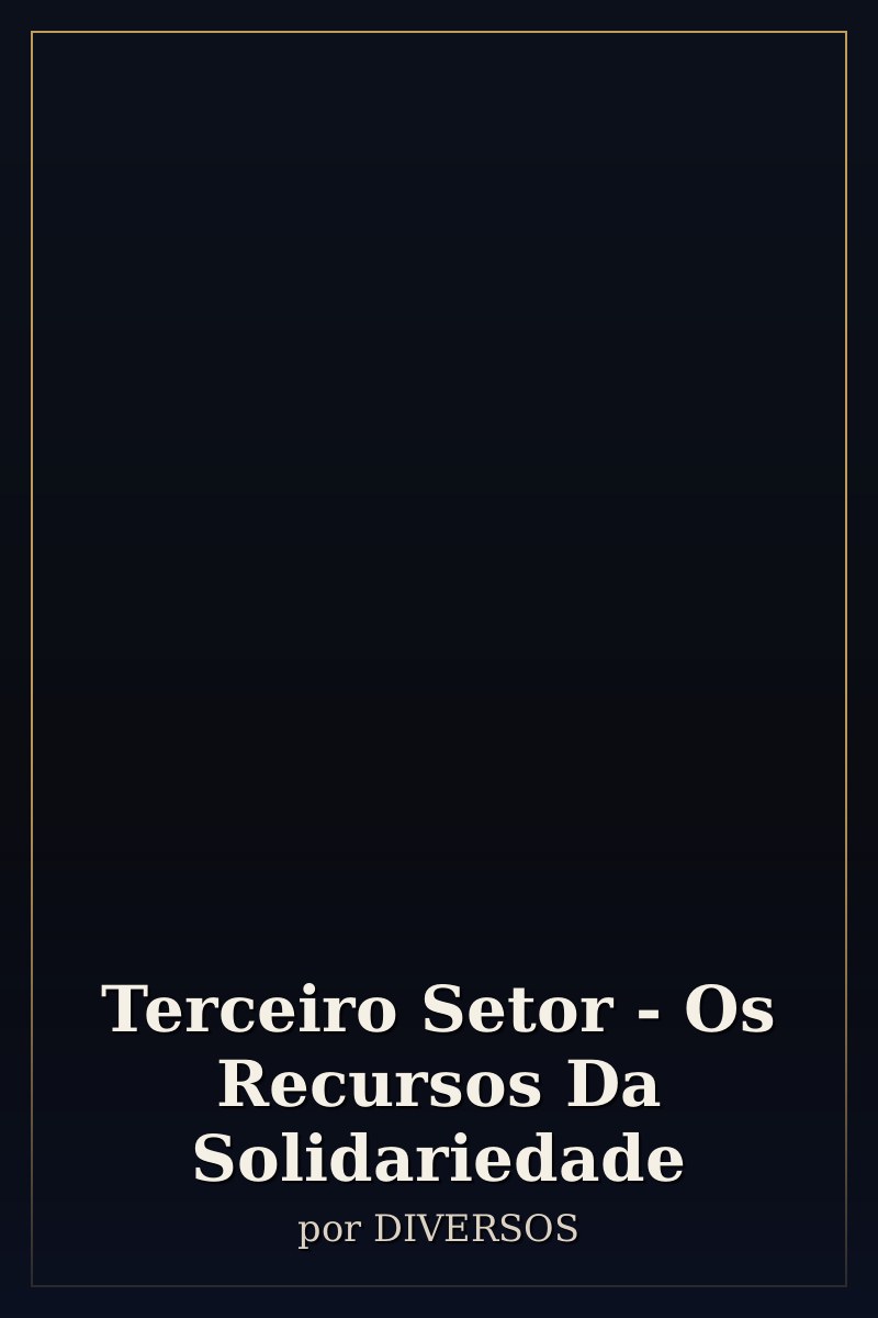 Capa de Terceiro Setor - Os Recursos Da Solidariedade