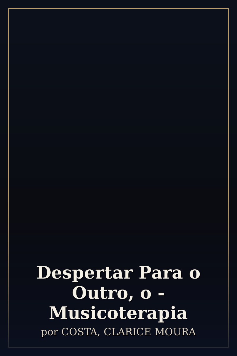 Capa de Despertar Para o Outro, o - Musicoterapia