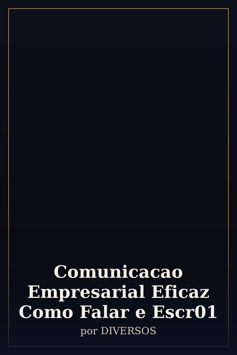 Capa de Comunicacao Empresarial Eficaz Como Falar e Escr01
