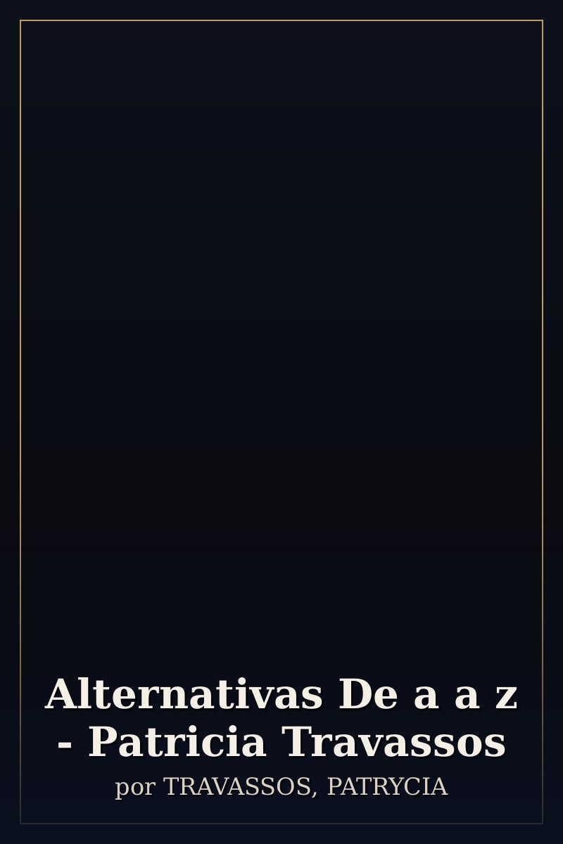 Capa de Alternativas De a a z - Patricia Travassos