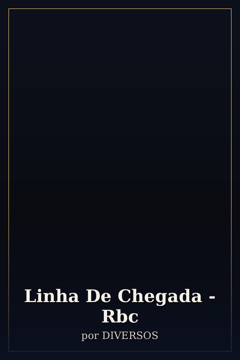 Capa de Linha De Chegada - Rbc
