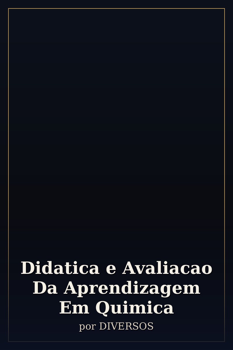 Capa de Didatica e Avaliacao Da Aprendizagem Em Quimica