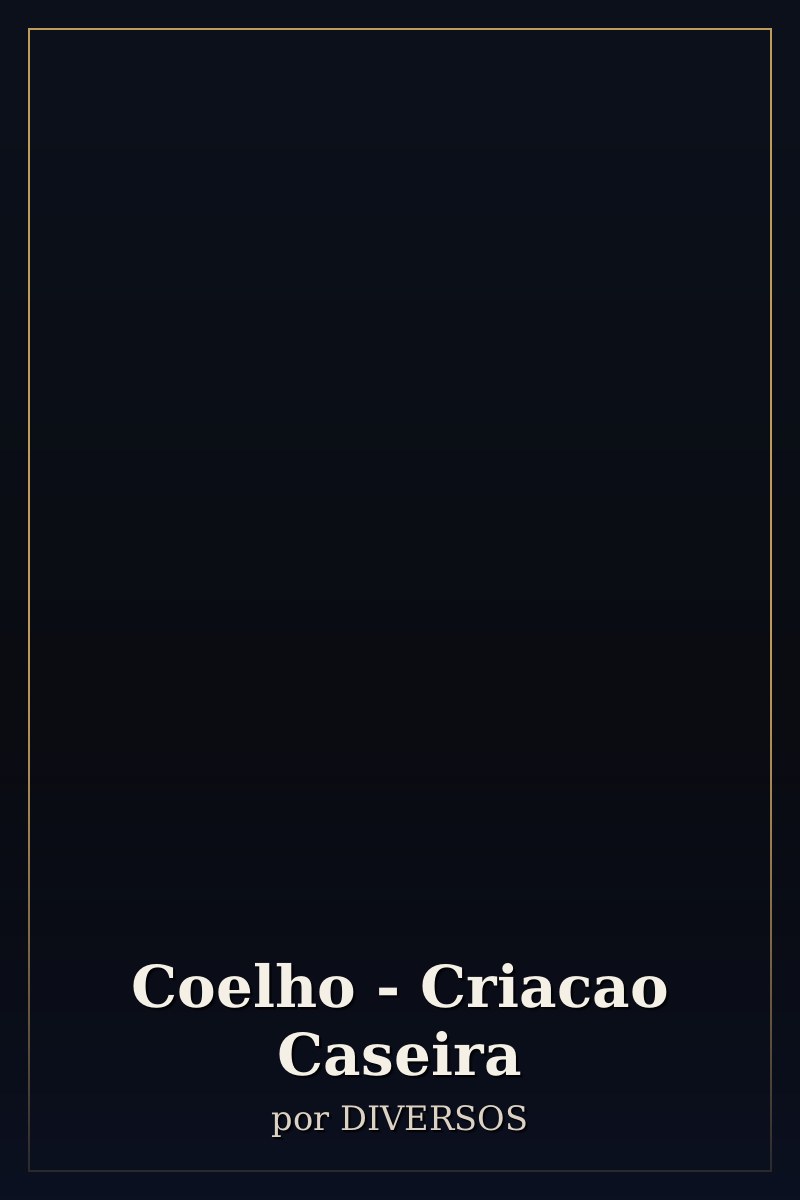 Capa de Coelho - Criacao Caseira