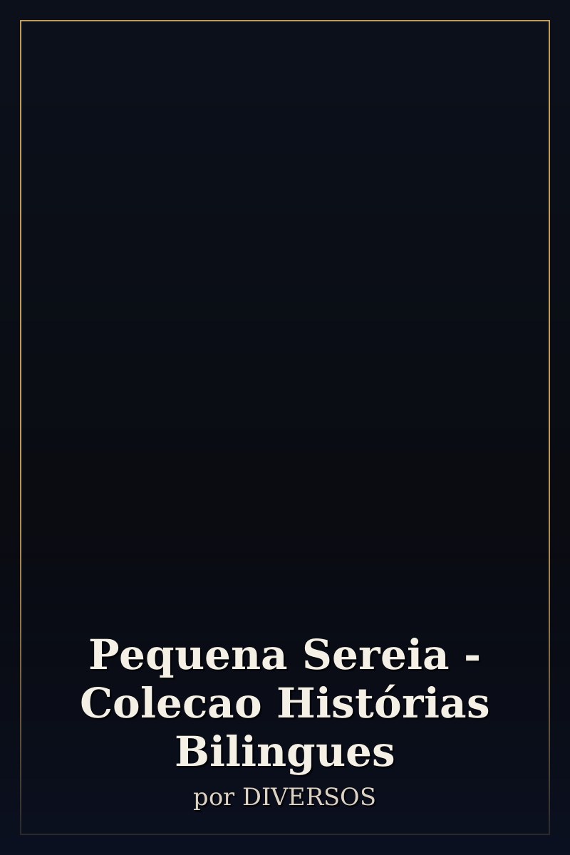 Capa de Pequena Sereia - Colecao Histórias Bilingues