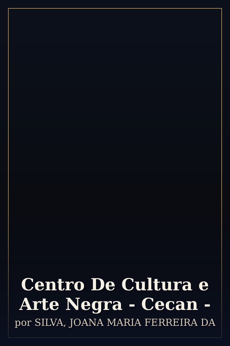 Capa de Centro De Cultura e Arte Negra - Cecan  -