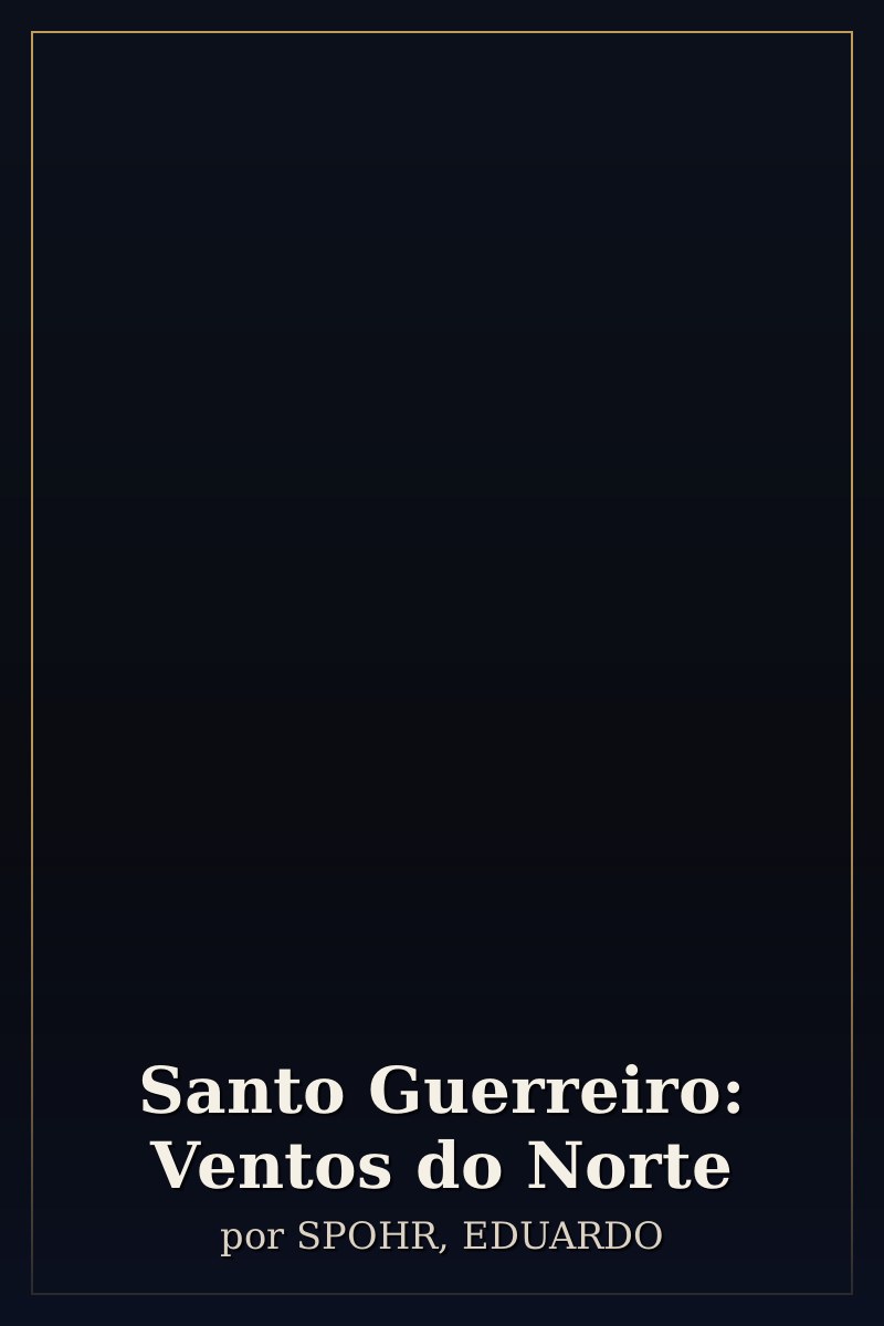 Capa de Santo Guerreiro: Ventos do Norte