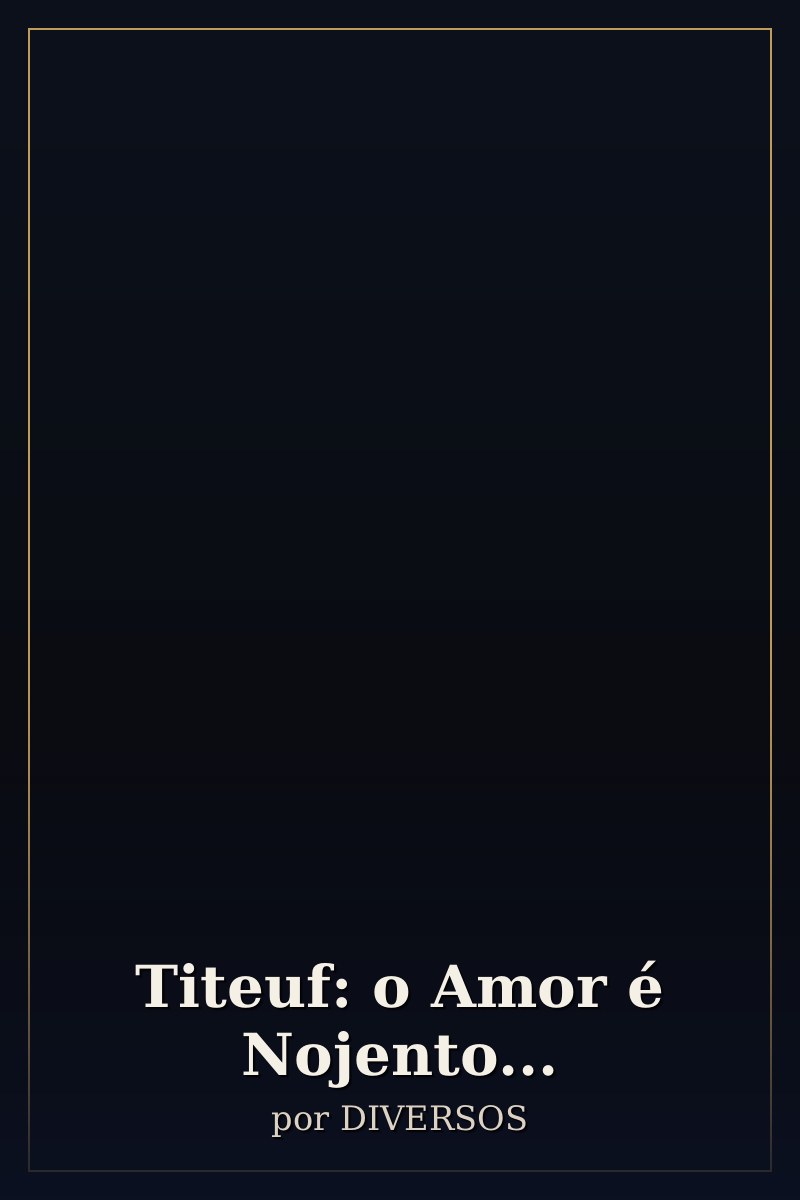 Capa de Titeuf: o Amor é Nojento...