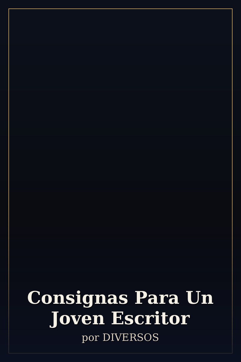 Capa de Consignas Para Un Joven Escritor
