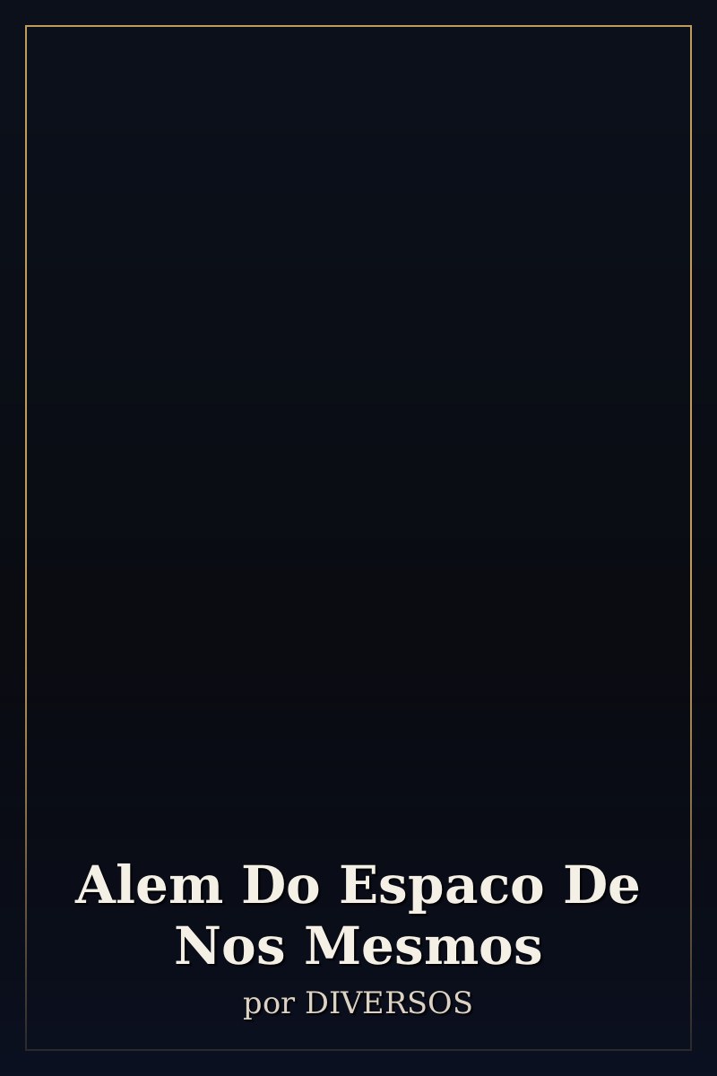 Capa de Alem Do Espaco De Nos Mesmos