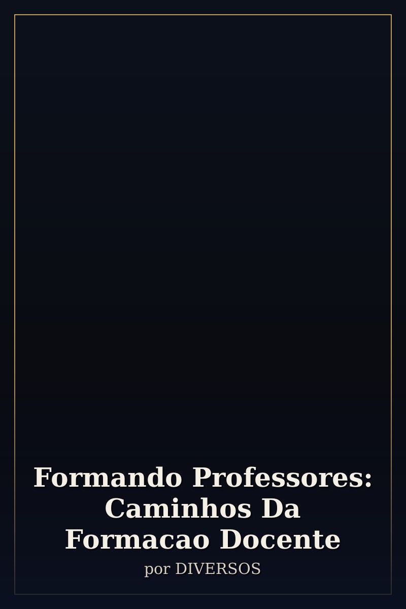 Capa de Formando Professores: Caminhos Da Formacao Docente