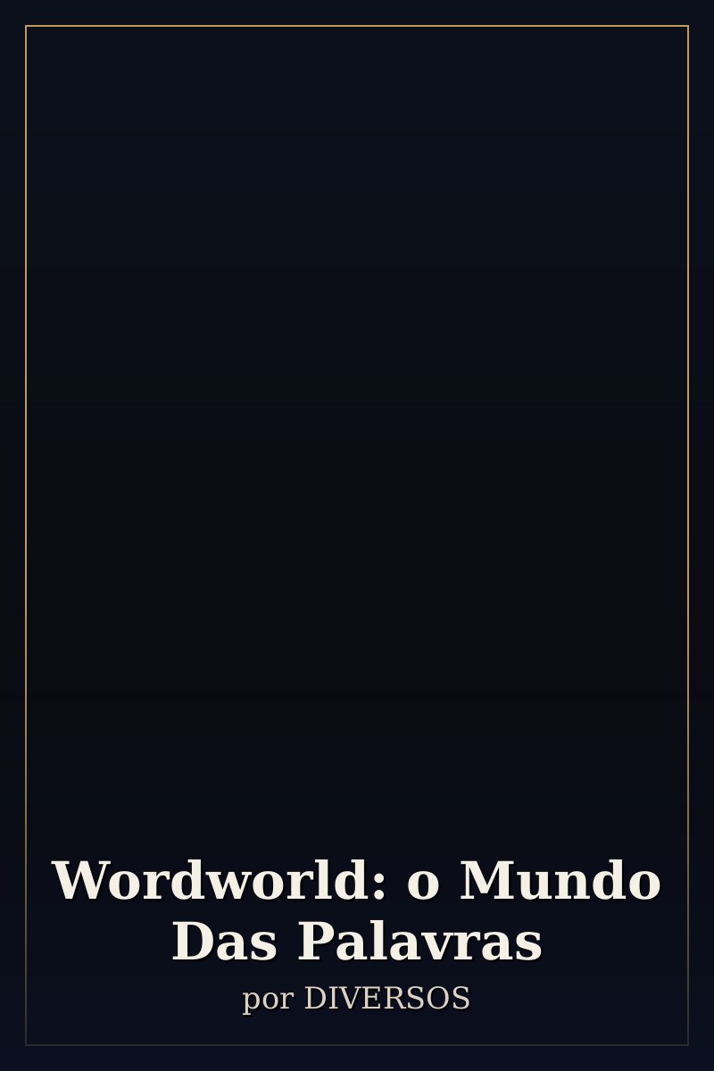 Capa de Wordworld: o Mundo Das Palavras
