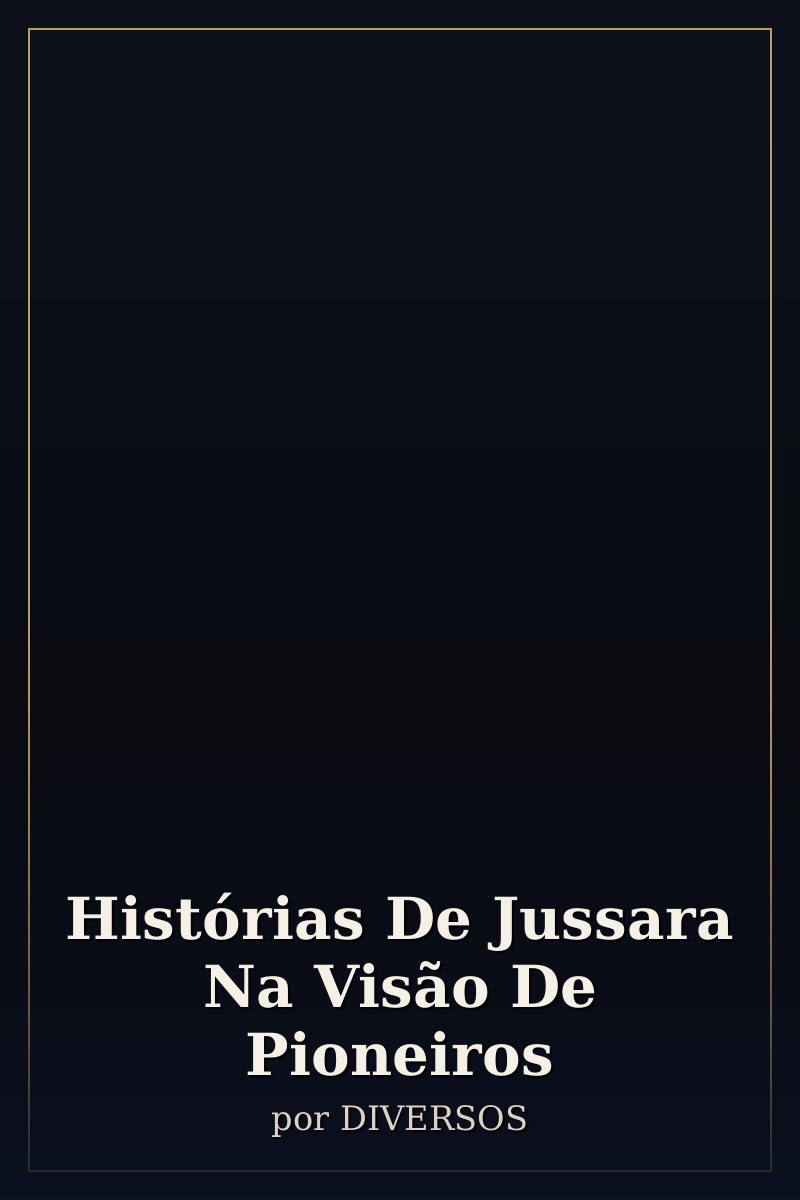 Capa de Histórias De Jussara Na Visão De Pioneiros