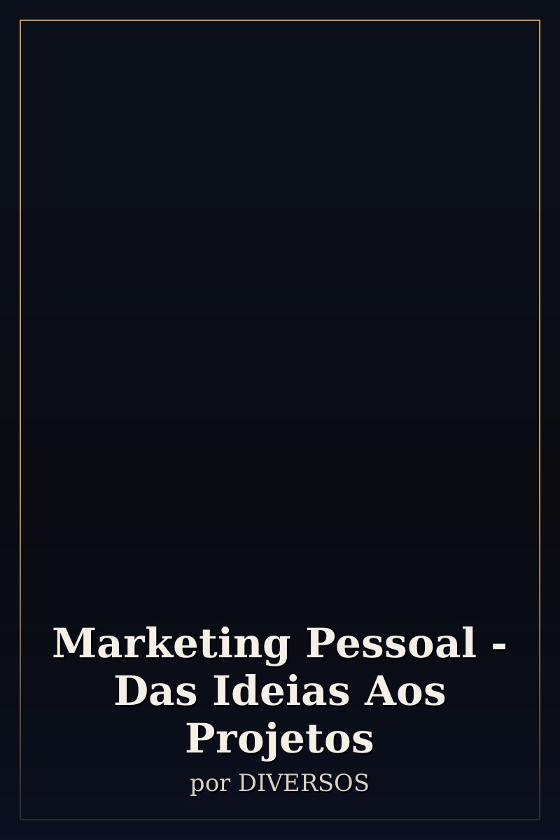Capa de Marketing Pessoal - Das Ideias Aos Projetos