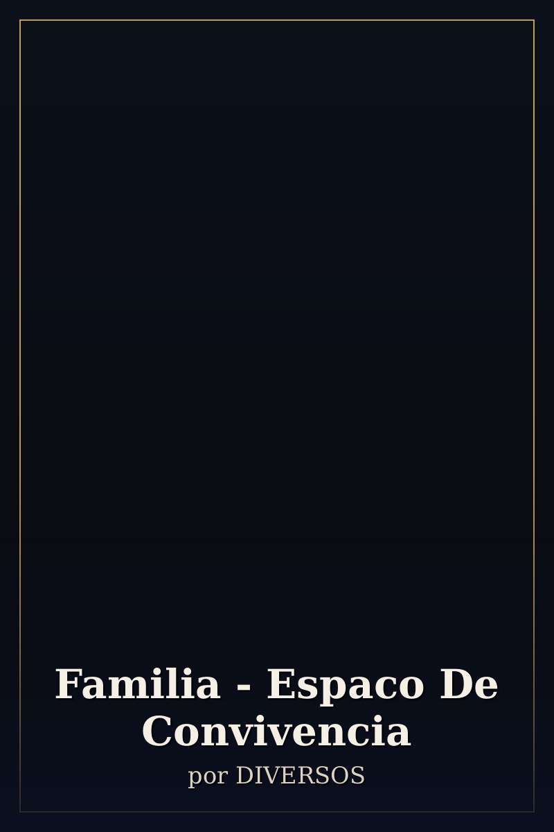 Capa de Familia - Espaco De Convivencia