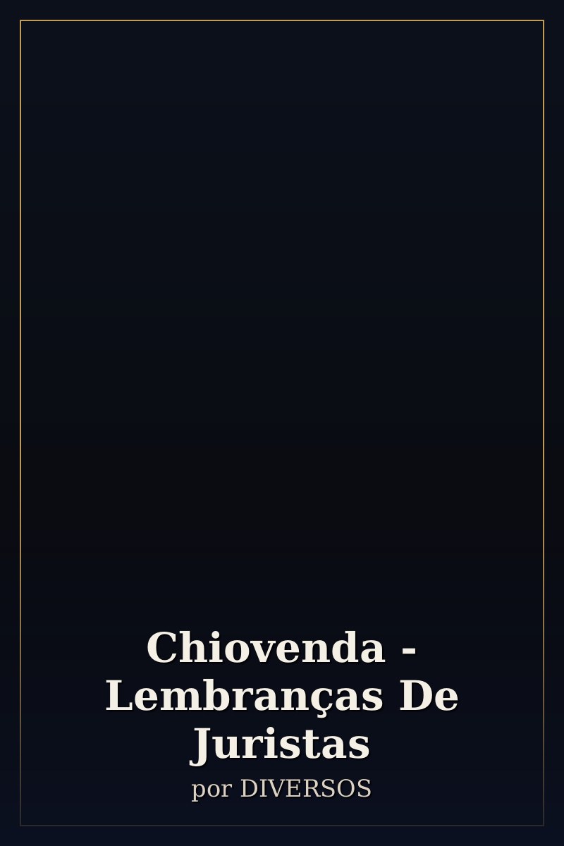 Capa de Chiovenda - Lembranças De Juristas