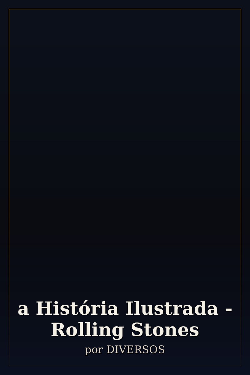 Capa de a História Ilustrada - Rolling Stones