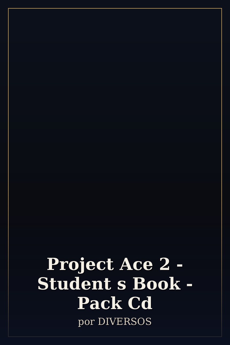 Capa de Project Ace 2 - Student s Book - Pack Cd