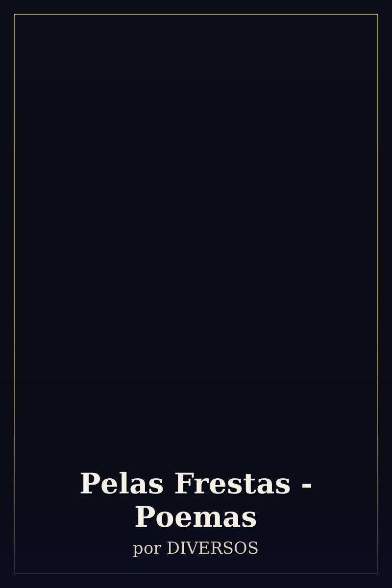 Capa de Pelas Frestas - Poemas