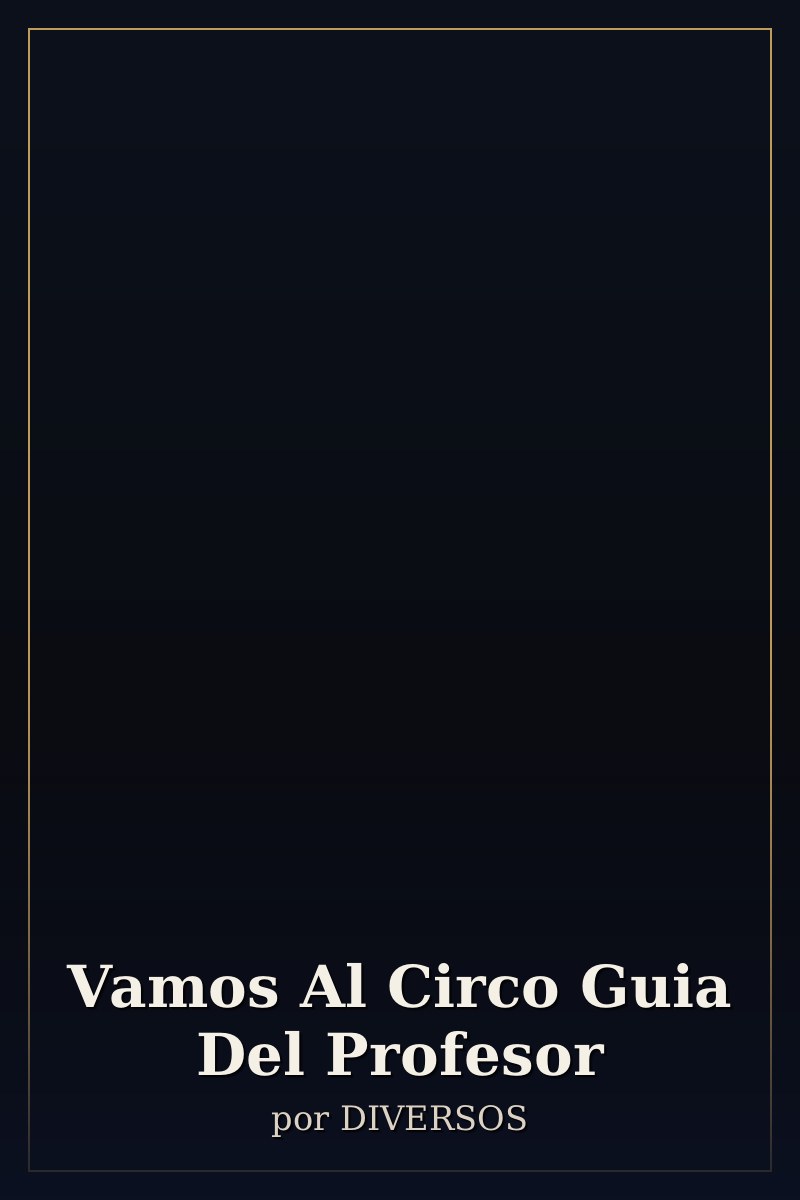 Capa de Vamos Al Circo Guia Del Profesor