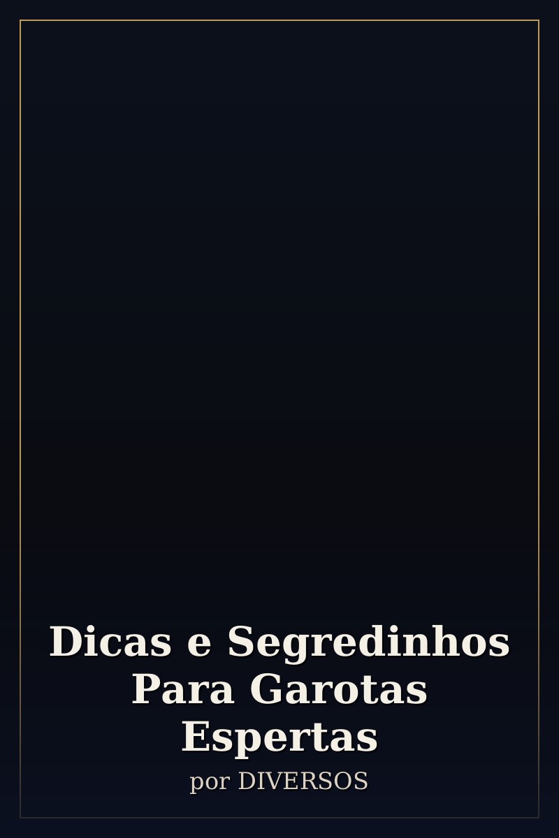Capa de Dicas e Segredinhos Para Garotas Espertas