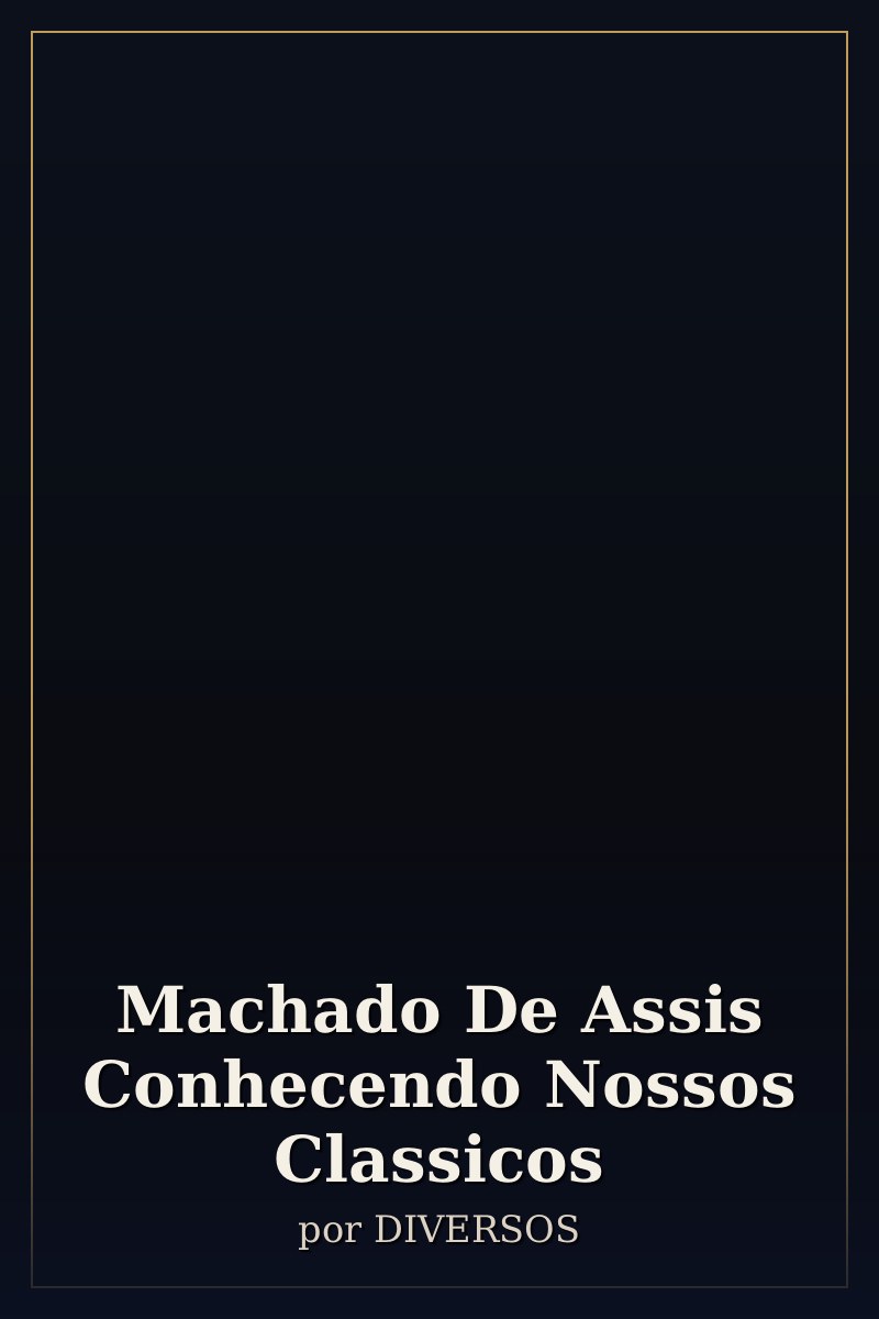 Capa de Machado De Assis Conhecendo Nossos Classicos