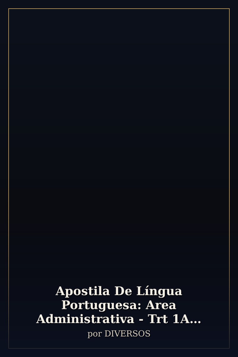 Capa de Apostila De Língua Portuguesa: Area Administrativa - Trt 1A. Região