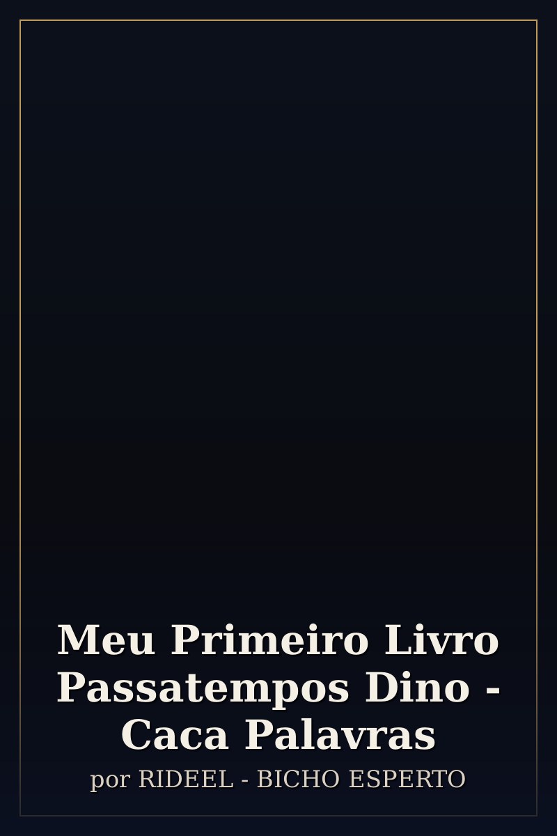 Capa de Meu Primeiro Livro Passatempos Dino - Caca Palavras