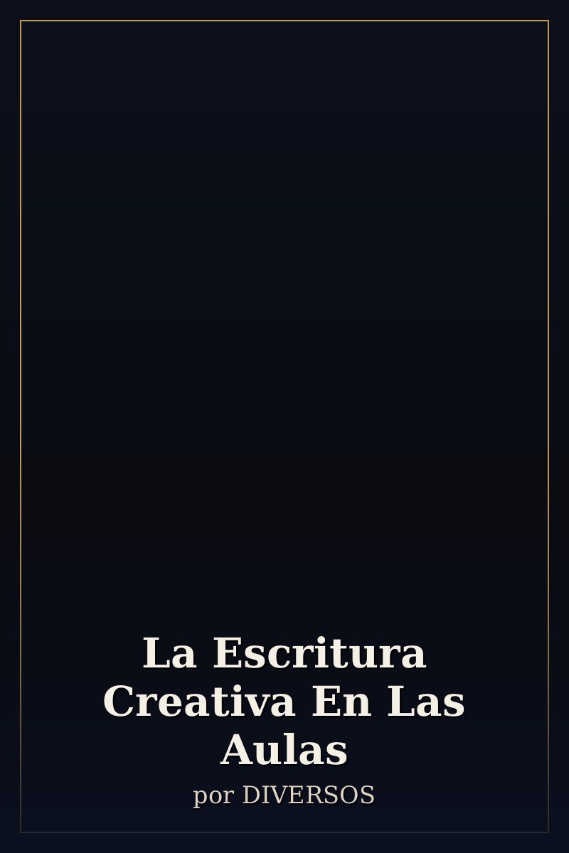 Capa de La Escritura Creativa En Las Aulas