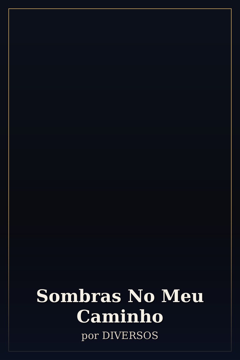 Capa de Sombras No Meu Caminho