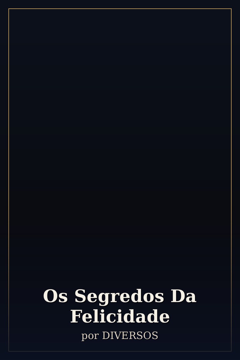 Capa de Os Segredos Da Felicidade