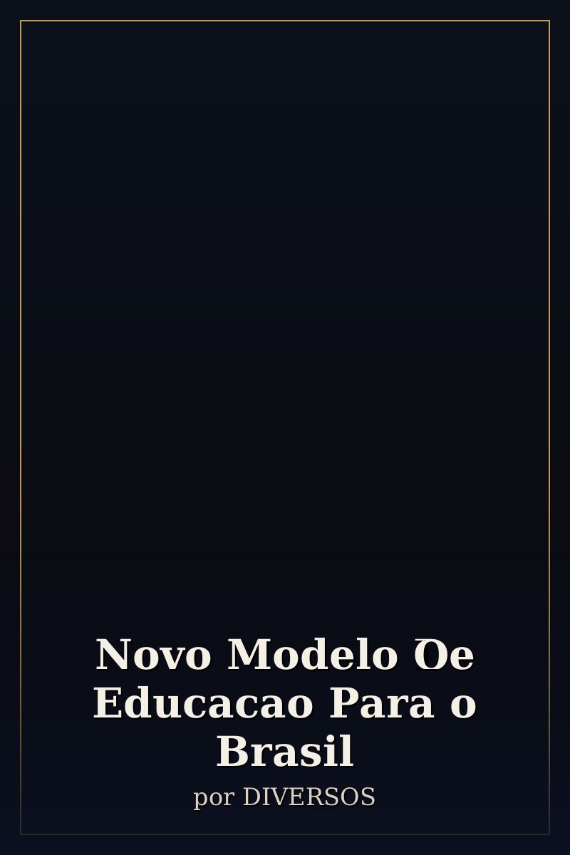 Capa de Novo Modelo De Educacao Para o Brasil