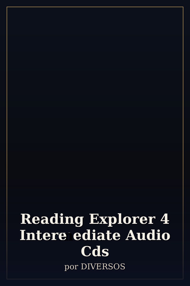 Capa de Reading Explorer 4 Intermediate Audio Cds