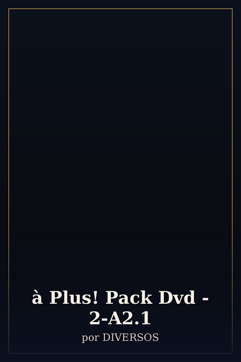 Capa de à Plus! Pack Dvd - 2-A2.1