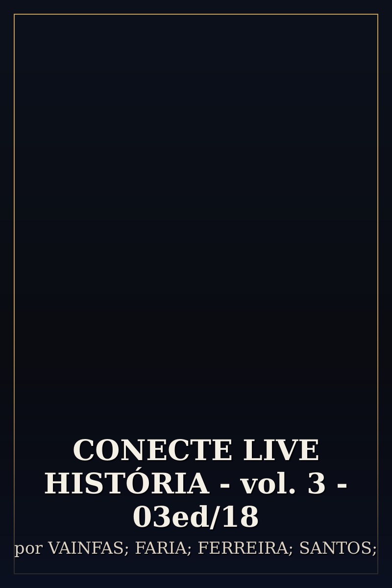 Capa de CONECTE LIVE HISTÓRIA - vol. 3 - 03ed/18