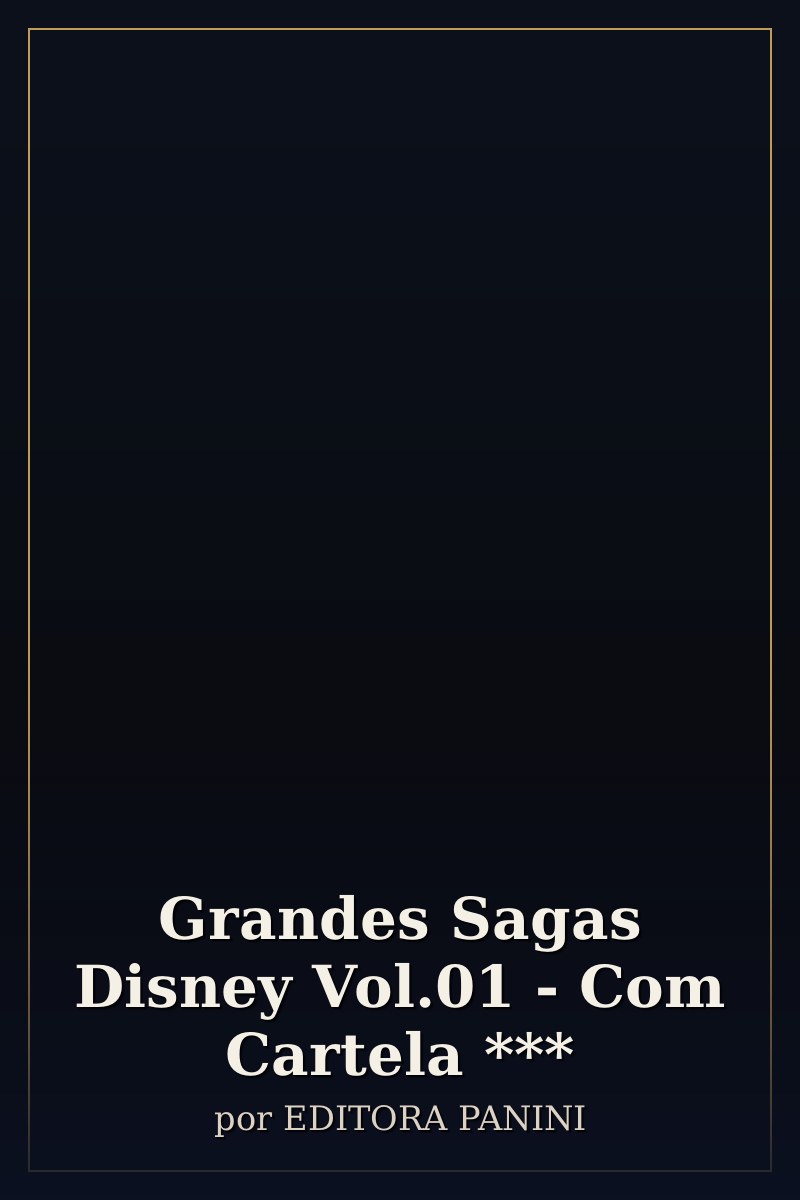 Capa de Grandes Sagas Disney Vol.01 - Com Cartela ***